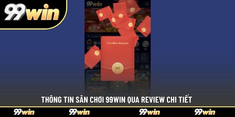 Thông tin sân chơi 99WIN qua review chi tiết 